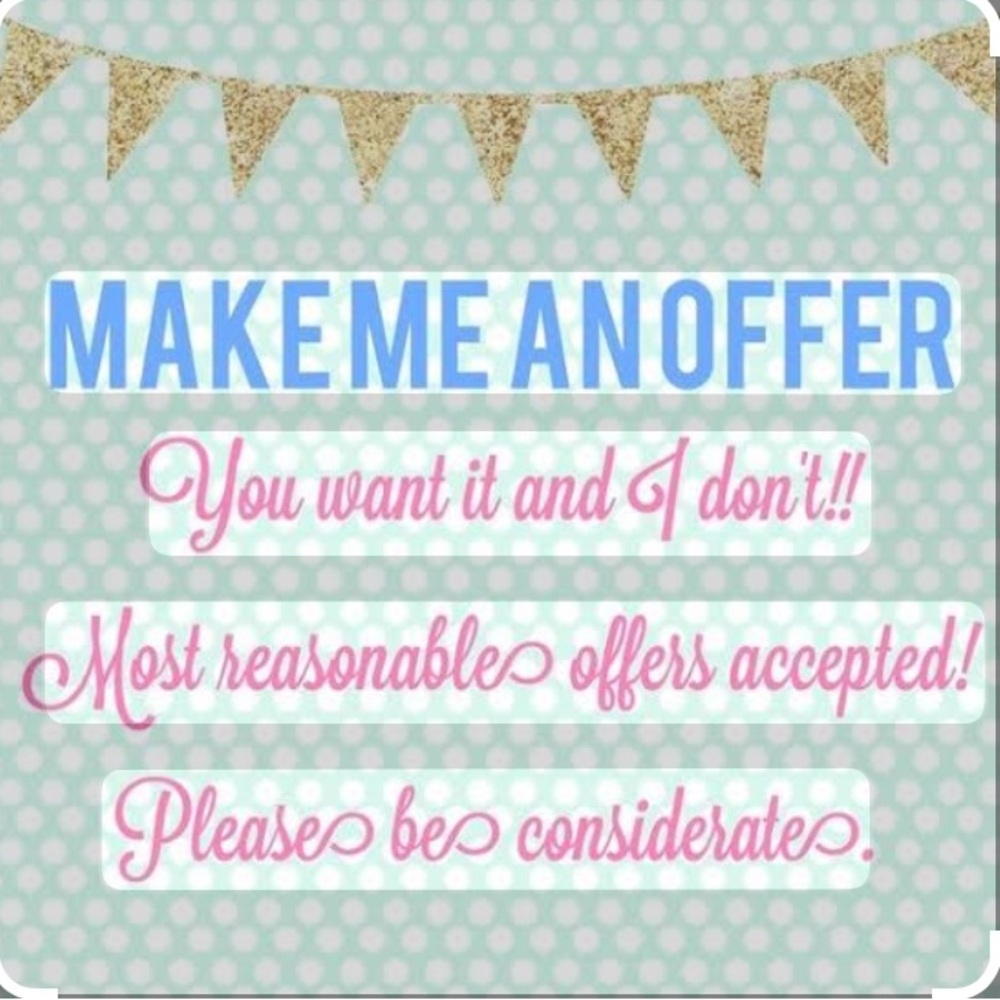 Make me your best offer